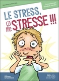 Trevor Romain et Elizabeth Verdick - Le stress, ça me stresse !!!.