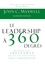 John C. Maxwell - Le leadership à 360 degrés - Développez votre INFLUENCE quel que soit votre échelon dans l'organisation.