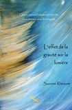 Suzanne Rhéaume - L'effet de la gravité sur la lumière.