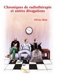 Olivier Blais - Chroniques de radiothérapie et autres divagations.