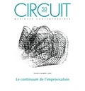 Clément Canonne et Maxime McKinley - Circuit - Volume 30 numéro 2 - Le continum de l'improvisation.