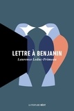 Laurence Leduc-Primeau - Lettre à Benjamin.