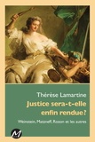 Thérèse Lamartine - Justice sera-t-elle enfin rendue ? - Weinstein, Matzneff, Rozon et les autres.