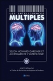 Josette Bétaillole - Les intelligences multiples - Selon Howard Gardner et au regard de l'astrologie.