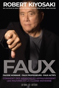 Robert Kiyosaki - Faux.