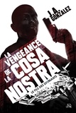 J.A. Gonzalez - La Vengeance de la Cosa Nostra.