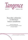François Paré et Catherine Leclerc - Tangence. No. 117,  2018 - Nouvelles solidarités en littérature franco-canadienne.
