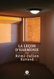 Rémi-Julien Savard - La leçon d'harmonie.