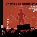  Markus et Alexandre Goyette - L'homme de Griffintown T1 L'invité surprise du G7.