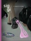 Jean François Bissonnette et David Le Breton - Siggi  : Siggi. No. 8, Printemps 2024 - Le dégoût.
