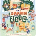 Jérôme Glad et Jade Langevin - Le jardin de la joie - Une fable sur le coeur de nos quartiers.