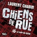 Laurent Chabin - Chiens de rue v 04 la voie du lache.