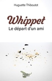 Huguette Thiboutot - Whippet - Le départ d'un ami.