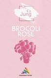 Cy Jung et Homoromance Éditions - Brocoli Rose | Livre lesbien, roman lesbien.
