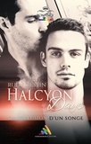 Rudy Gestin et Homoromance Éditions - Halcyon Days, ou l’Illusion d’un Songe.