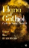 Edgar Rice Burroughs et Franck E. Schoonover - Llana of Gathol - Contient une édition pour public dyslexique.