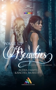 Alexia Damyl et Rachel Muratati - Wake up beauties - Livre lesbien, roman lesbien.