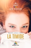 Kim Nielsen et Homoromance Éditions - La timide - Livre lesbien, roman lesbien.