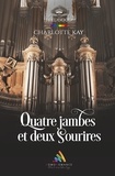 Charlotte Kay et Homoromance Éditions - Quatre jambes et deux sourires - Livre lesbien, roman lesbien.
