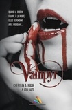 Cherylin A.Nash et Lou Jazz - Vampyr - Tome 1 - Livre lesbien, roman lesbien.