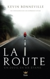 Kevin Bonneville et Jessica Lajoie - La Route - Un deuil en 6 étapes.
