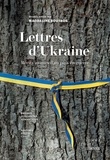 Magdaline Boutros - Lettres d'Ukraine - Récits intimes dÂ´un pays en guerre.