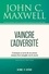 John C. Maxwell - Vaincre l'adversité - Comment se servir de ses erreurs comme d'un tremplin vers le succès.