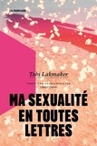 Tobi Lakmaker - Ma sexualité en toutes lettres.