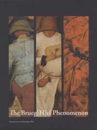 Christina Currie et Dominique Allart - The Brueg(H)el Phenomenon - 3 volumes.