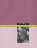 Paul Philippot - Jalons pour une méthode critique et une histoire de l'art en Belgique.