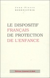 Jean-Pierre Rosenczveig - Le dispositif français de protection de l'enfance.