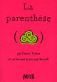 Muriel Bouret et Lionel Salem - La Parenthese.