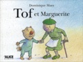 Dominique Maes - Tof Et Marguerite.