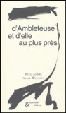 Paul André - D'Ambleteuse et d'elle au plus près.