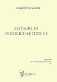 François Brémondy - Bestiaire de Friedrich Nietzsche.