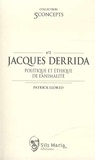 Patrick Llored - Jacques Derrida - Politique et éthique de l'animalité.