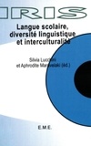 Silvia Lucchini - Langue scolaire, diversité linguistique et interculturalité.