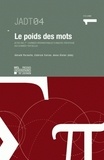 Gérald Purnelle et Cédrick Fairon - Le poids des mots - Actes des 7èmes journées internationales d'analyse statistique des données textuelles, Volume 1.