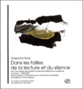 Gaspard Hons - Dans les failles de la lecture et du silence - Les chroniques de poésie du Mensuel littéraire et poétique volume II 1997-2001.