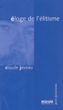 Claude Javeau - Eloge de l'élitisme.