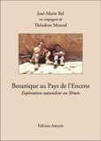 Théodore Monod - Botanique au pays de l'encens.