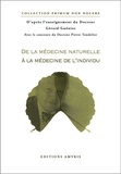 Gérard Gueniot - De la médecine naturelle à la médecine de l'individu.