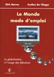 Dirk Barrez et Evelien De Vlieger - Le Monde, mode d'emploi - La globalisation à l'usage des débutants.