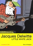 Max de Radiguès - Jacques Delwitte  : Little White Jack.
