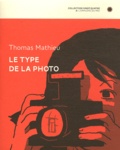 Thomas Mathieu - Le type de la photo.