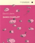 David Libens - Sans Charlot.