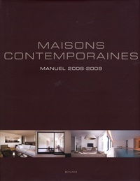 Wim Pauwels et Jo Pauwels - Maisons contemporaines - Manuel 2008-2009.