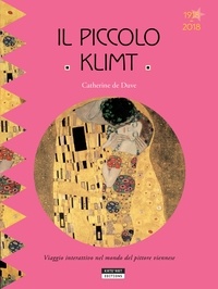 Catherine de Duve - Il piccolo Klimt.