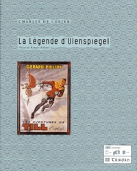 Charles De Coster - La légende d'Ulenspiegel.