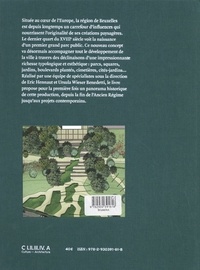 Bruxelles. Deux siècles et demi de parcs et jardins publics 1775-2020